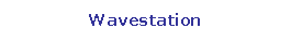 Tglalap: lekerektett: Wavestation