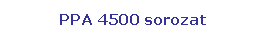 Tglalap: lekerektett: PPA 4500 sorozat