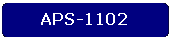 Tglalap: lekerektett: APS-1102