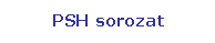 Tglalap: lekerektett: PSH sorozat