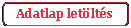 Tglalap: lekerektett: Adatlap letlts